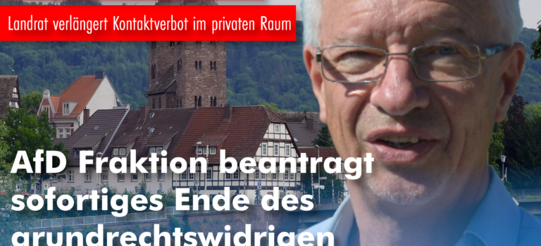 AfD Fraktion beantragt Ende der Kontaktbeschränkung im privaten Raum AfD Fraktion beantragt Ende der Kontaktbeschränkung im privaten Raum